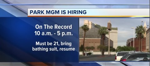 Hiring Event: Park MGM is looking to fill open positions