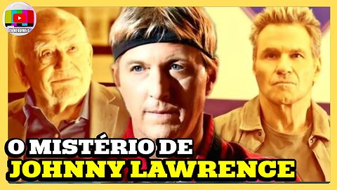 JOHNNY LAWRENCE PRECISA RESOLVER O MISTÉRIO DA DUA VIDA NA 6ª TEMPORADA DE COBRA KAI