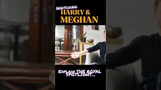 HARRY & MEGHAN : explain the ROYAL SPOTLIGHT …