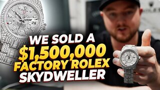 We Sold A $1,500,000 Factory Rolex Skydweller!