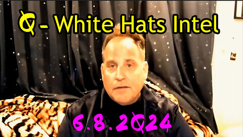 Benjamin Fulford Q - White Hats Intel 6.8.2Q24