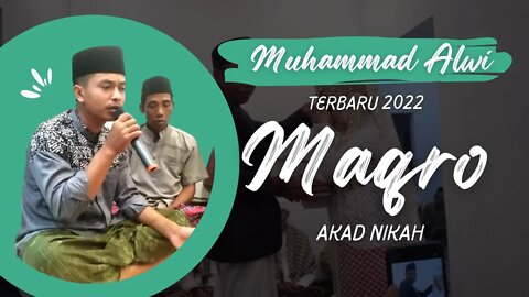 Terbaru Muhammad Alwi Maqro variasi acara akad nikah