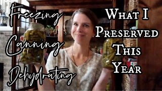 What I Preserved This Year | My First Year Canning!