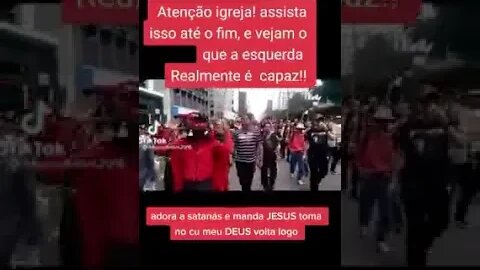 ESQUERDA COMUNISTA SATANICA LUCIFERIANA