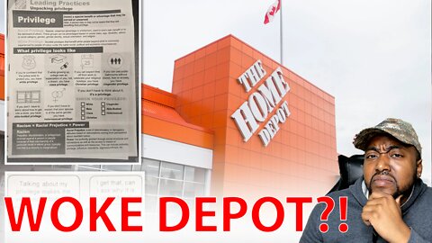 Leaked Document EXPOSES WOKE Home Depot Telling Their Employees They Have White Privilege