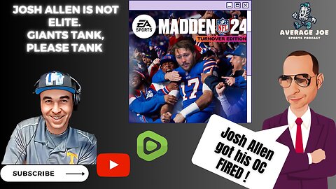 Josh Allen is the one who should’ve gotten fired. Tank Giants Tank and much more