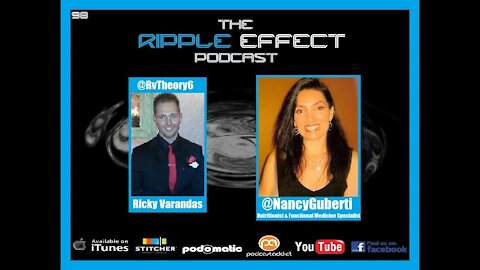 The Ripple Effect Podcast # 98 (Nancy Guberti)