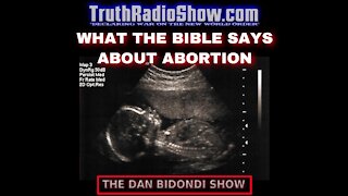 What The Bible Says About Abortion - Spiritual Warfare & More