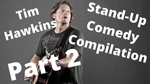 Tim Hawkins Stand-Up Comedy Compilation: Part 2