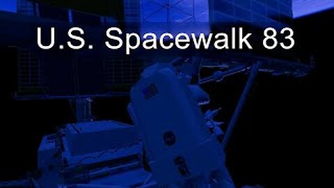 U.S. Spacewalk 83 Animation -