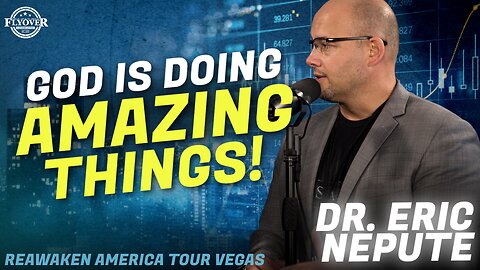 DR. ERIC NEPUTE | Oh Man, God is Doing AMAZING Things! - ReAwaken America Las Vegas
