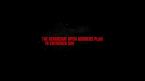 The Uni party's Open Border Plan for America.