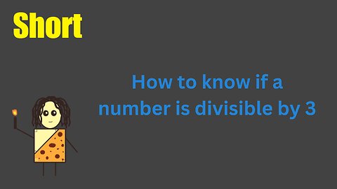 How to know if a number is divisible by 3