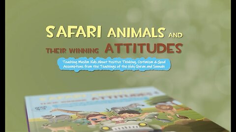 Book on Teaching Muslim Kids About Positive Thinking, Optimism & Good Assumptions Video Book Trailer