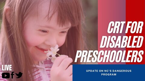 UPDATE: NC's CRT for Disabled Preschoolers Program
