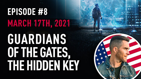 AWAKE with REASON: Ep #8 - Guardians Of The Gates, The Hidden Key, Close Encounters Of The 5th Kind