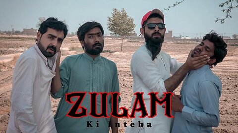 Zulam Ki Inteha | official video | Funny Short Story | SDQ Films
