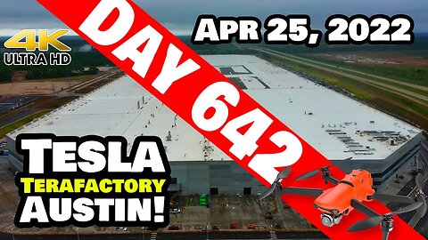 Tesla Gigafactory Austin 4K Day 642 - 4/25/22 - Tesla Terafactory Texas