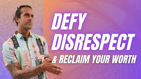 How You Should Deal with Disrespect