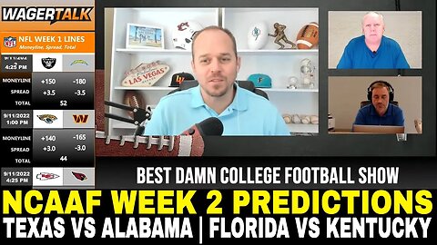 Best Damn College Football Show | NCAAF Week 2 Predictions | Texas vs Alabama | Florida vs Kentucky