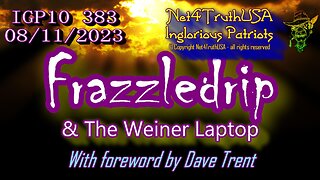 IGP10 383 - Frazzledrip & The Weiner Laptop