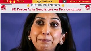 UK Forces Visa Necessities on Five Countries