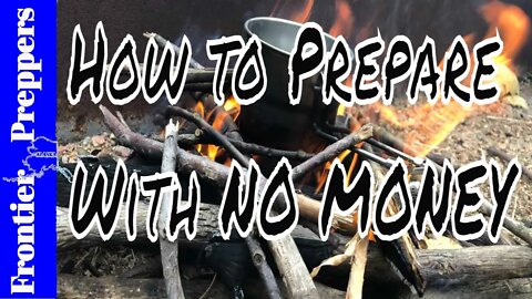 How to Prepare With NO MONEY