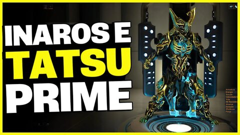 NOVA BUILD SIMPLES - TATSU PRIME E INAROS PRIME - Warframe