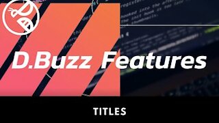 D.Buzz Features: Titles