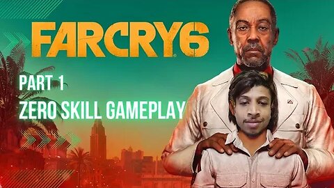 Farcry Part 1 Zero Skills Gameplay
