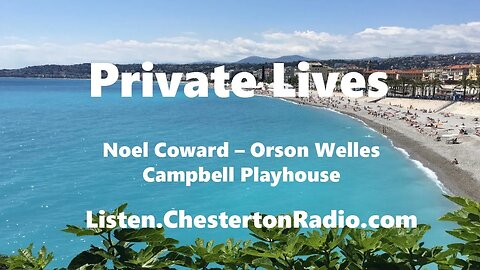 Private Lives - Noel Coward - Orson Welles - Campbell Playhouse