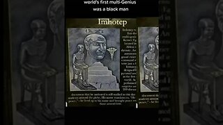 World's First Black Multi-Genius, Imhotep #imhotep #blackhistory #genius