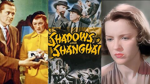 SHADOWS OVER SHANGHAI (1938) James Dunn, Linda Gray & Ralph Morgan | Drama | COLORIZED