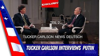 Exklusive -Tucker Carlson interviewed Präsident Putin