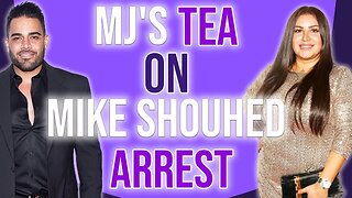 MJ's TEA on Mike Shouhed arrest & a MYSTERY! #bravotv #shahsofsunset