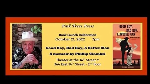 The Good Boy,Bad Boy,A Better Man Book Release by Phillip Giambri and Book Reading event 10/21/2022