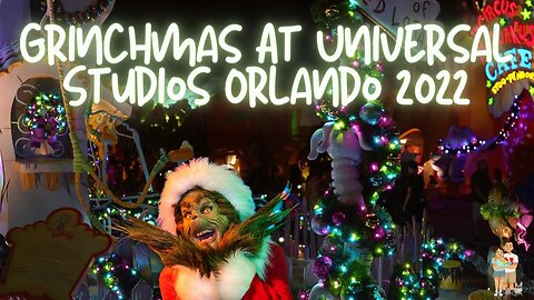 It's Grinchmas @ Universal Studios Orlando 2022 | Christmas Decorations Are Throughout the Park