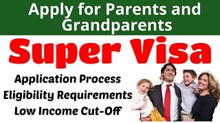 Apply for a Parents and Grandparents Super Visa | Super Visa | Canada Immigration Explore