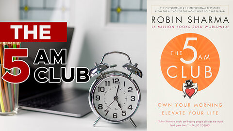 The 5 AM Club by Robin Sharma