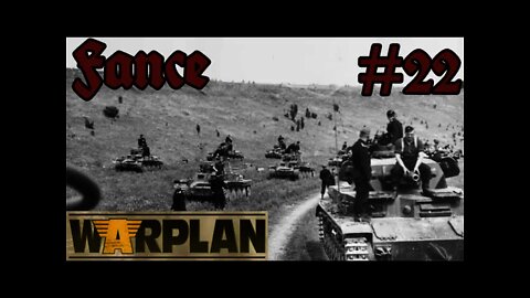 WarPlan - Germany - 22 - Invasion of France Cont.