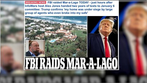 FBI Raid Against Trump Signals Deep State Coup Has Begun