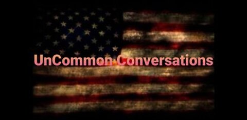 UnCommon Conversations #52 Why Democrats Love Power & Sam Harris's Insanity w/ Senor Filth