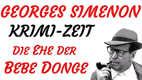 KRIMI Hörspiel - Georges Simenon - DIE EHE DER BÉBÉ DONGE (1954) - TEASER