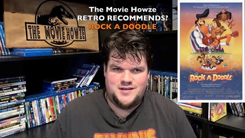 ROCK A DOODLE - The Movie Howze RETRO RECOMMENDS