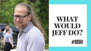 What Would Jeff Do? #1050 dog training q &a