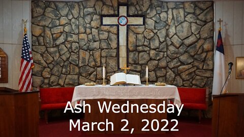 Ash Wednesday, March 2, 2022