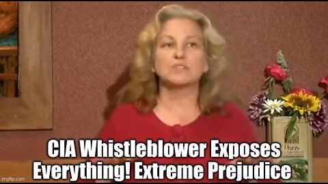 CIA Whistleblower Exposes Everything! Extreme Prejudice!