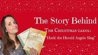 Behind the Christmas Carol: “Hark! the Herald Angels Sing”