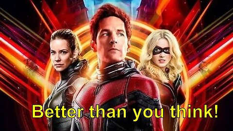 Ant-Man and the Wasp: Quantumania - An Unpopular Opinion