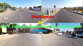 Vlog 41 | Diu Daman to H.M.V. College Delwada Road Una Gujarat travel